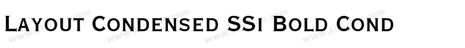 Layout Condensed SSi Bold Condensed字体转换